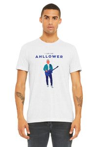 "I'm An Ahllower" T-Shirt