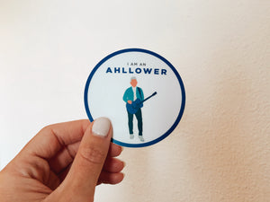 "I'm An Ahllower" Sticker